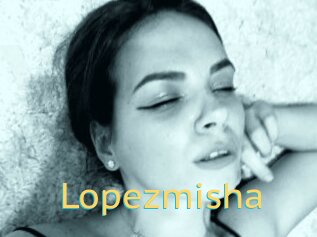 Lopezmisha