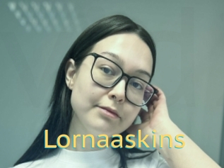 Lornaaskins