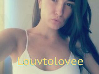 Louvtolovee