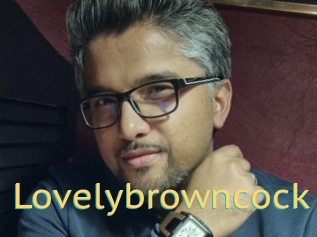 Lovelybrowncock