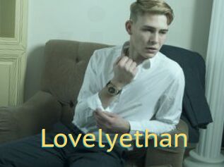 Lovelyethan