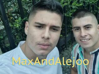 MaxAndAlejoo