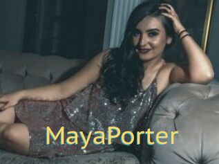 MayaPorter