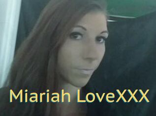 Miariah_LoveXXX