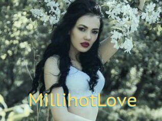 MillihotLove