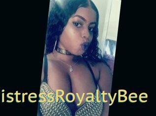 MistressRoyaltyBee