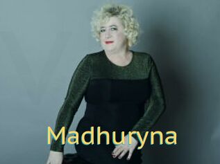 Madhuryna