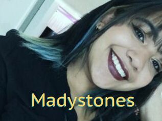 Madystones