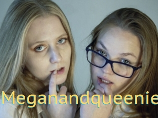 Meganandqueenie