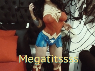 Megatitssss