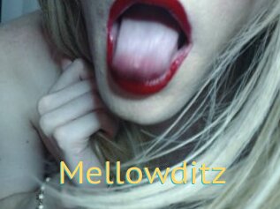 Mellowditz