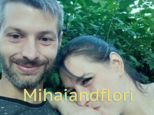 Mihaiandflori