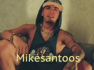 Mikesantoos