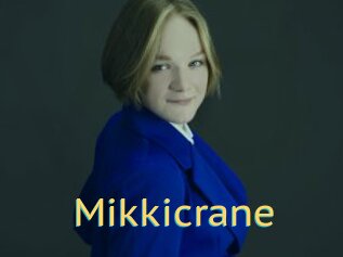 Mikkicrane