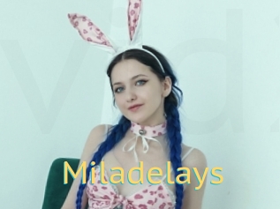 Miladelays