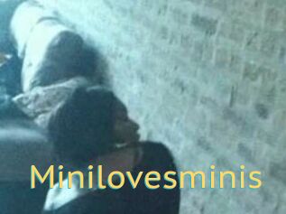 Minilovesminis