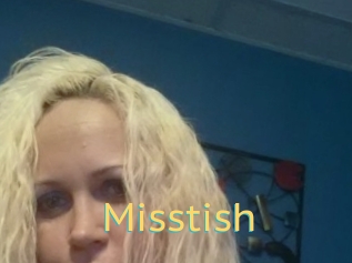 Misstish