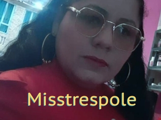 Misstrespole