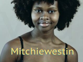 Mitchiewestin