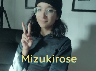 Mizukirose