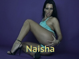 Naisha