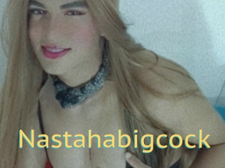 Nastahabigcock