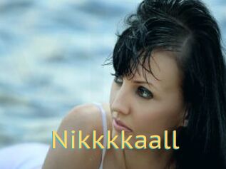 Nikkkkaall