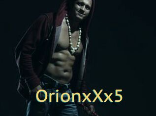 OrionxXx5