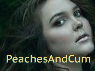 PeachesAndCum