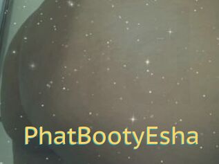 PhatBootyEsha