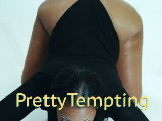 PrettyTempting