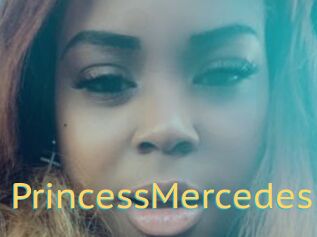 PrincessMercedes