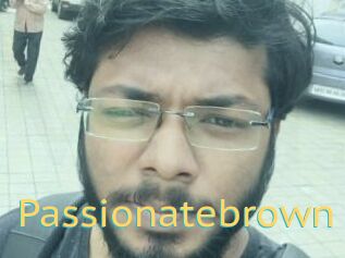 Passionatebrown