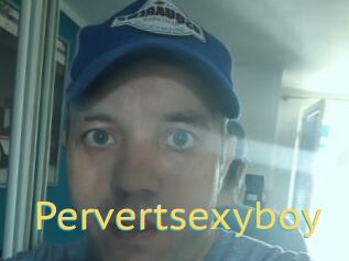 Pervertsexyboy