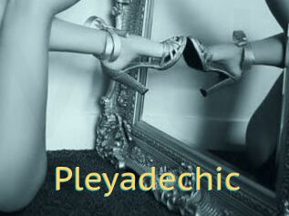 Pleyadechic