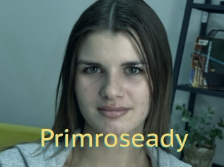 Primroseady