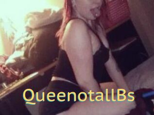 QueenotallBs