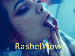 RashelWow