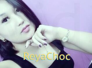 ReyaChoc