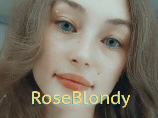 RoseBlondy