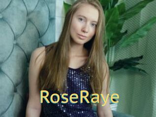 RoseRaye