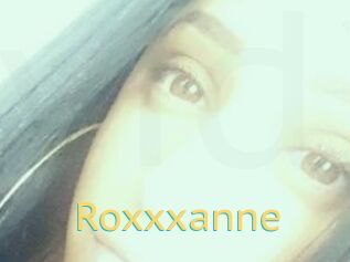 Roxxxanne