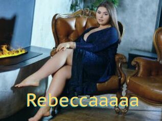 Rebeccaaaaa