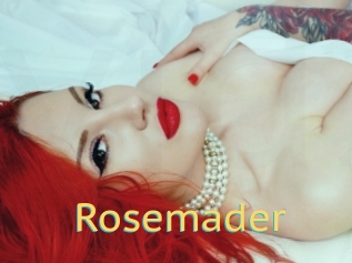 Rosemader