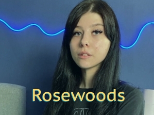 Rosewoods