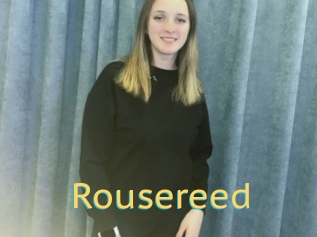 Rousereed