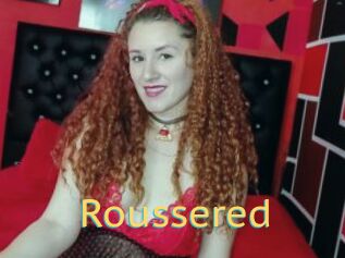 Roussered