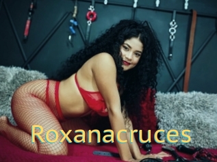 Roxanacruces