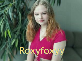 Roxyfoxyy