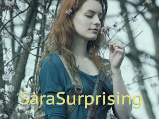 SaraSurprising